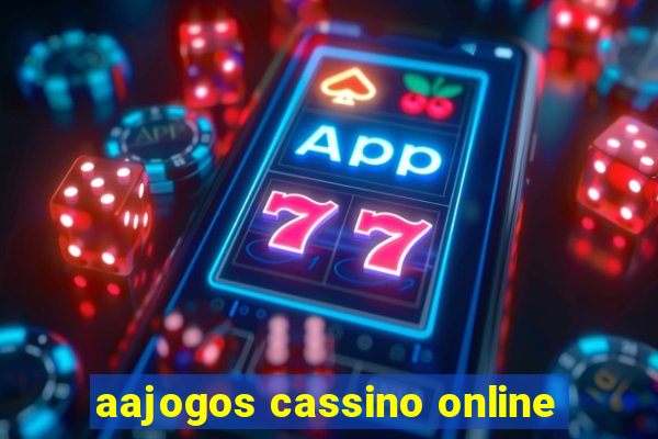 aajogos cassino online